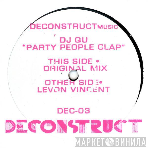 DJ Qu ‎ - Party People Clap