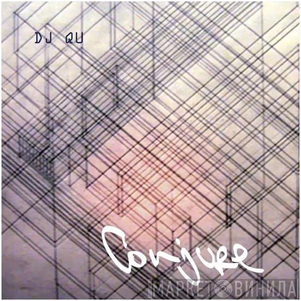 DJ Qu - Conjure