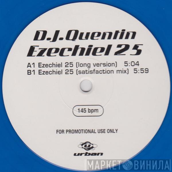 DJ Quentin - Ezechiel 25