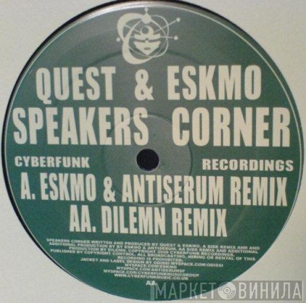 DJ Quest, Eskmo - Speakers Corner (Remixes)