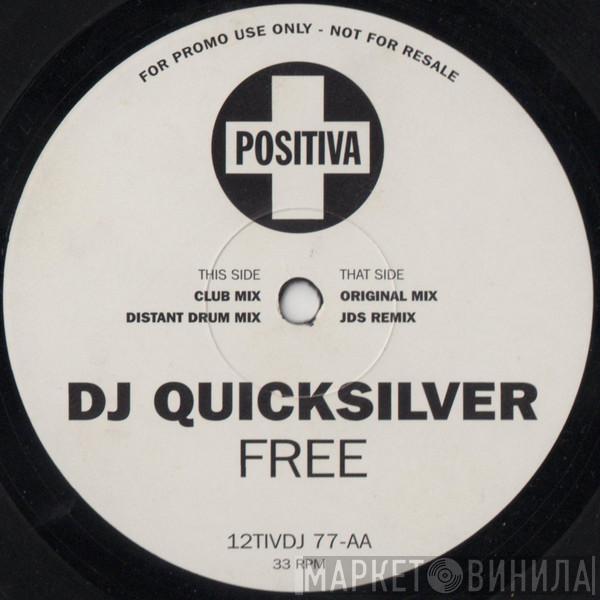 DJ Quicksilver - Free