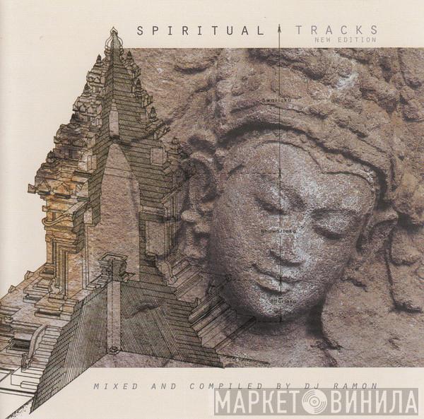 DJ Ramon - Spiritual Tracks New Edition