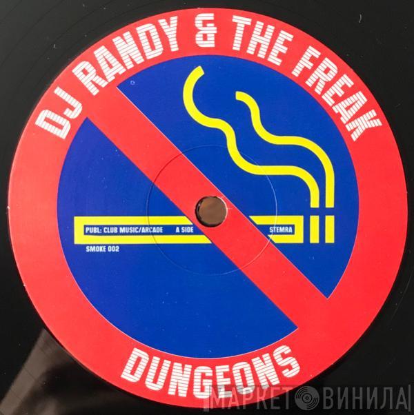 DJ Randy, The Freak - Dungeons / Electra