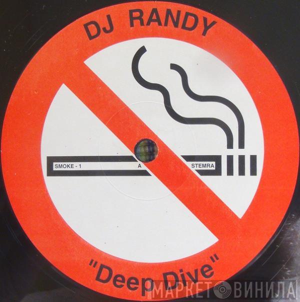 DJ Randy - Deep Dive / Deception