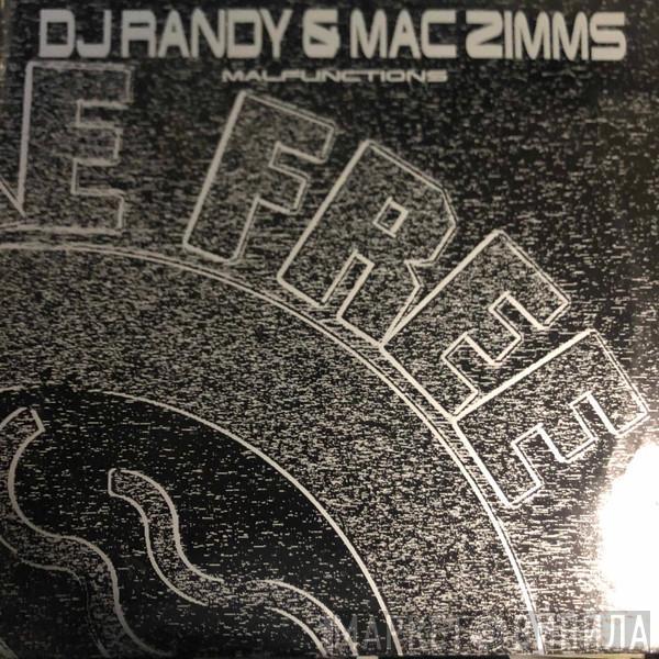 DJ Randy, Mac Zimms - Malfunctions