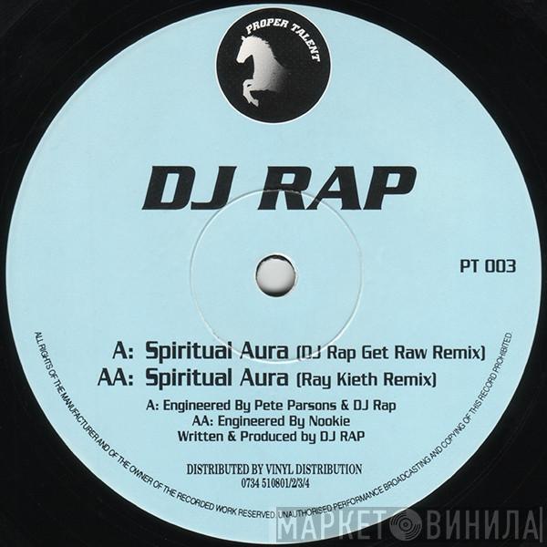 DJ Rap - Spiritual Aura (DJ Rap & Ray Keith Remixes)
