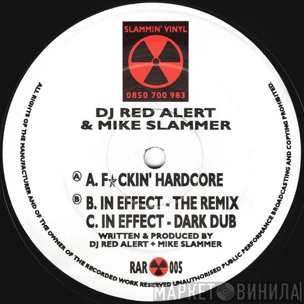 DJ Red Alert & Mike Slammer - In Effect (Remixes)