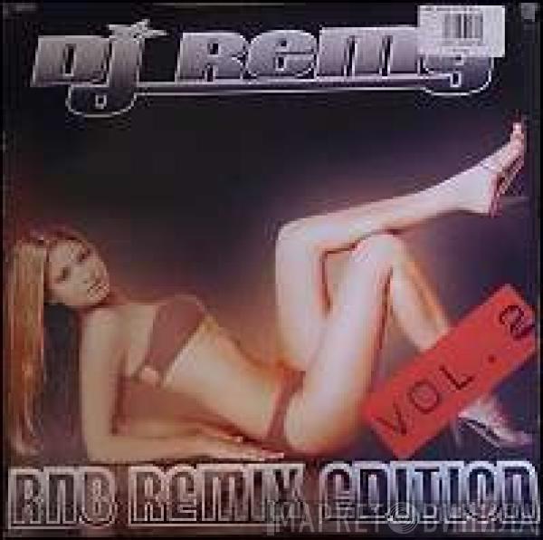 DJ Remy  - RnB Remix Edition Vol. 2