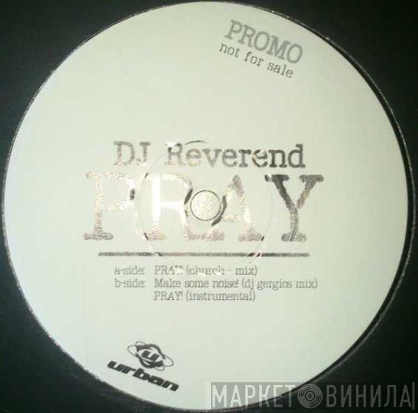 DJ Reverend  - Pray