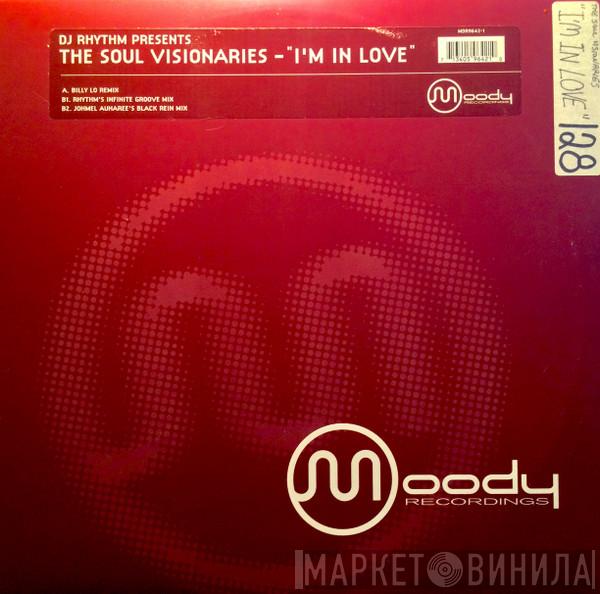 DJ Rhythm, The Soul Visionaries - I'm In Love
