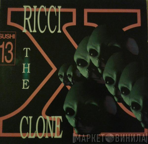 DJ Ricci - The X Clone