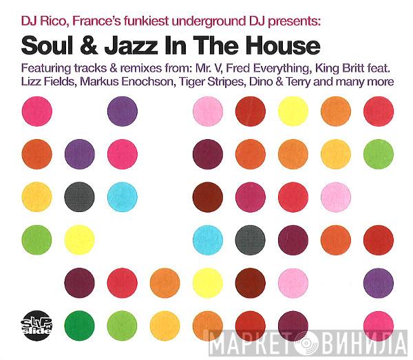 DJ Rico  - Soul & Jazz In The House