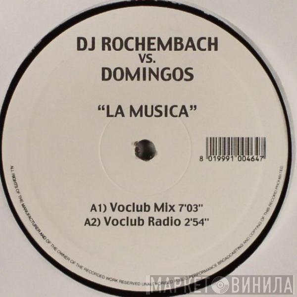 DJ Rochembach, Domingos  - La Musica