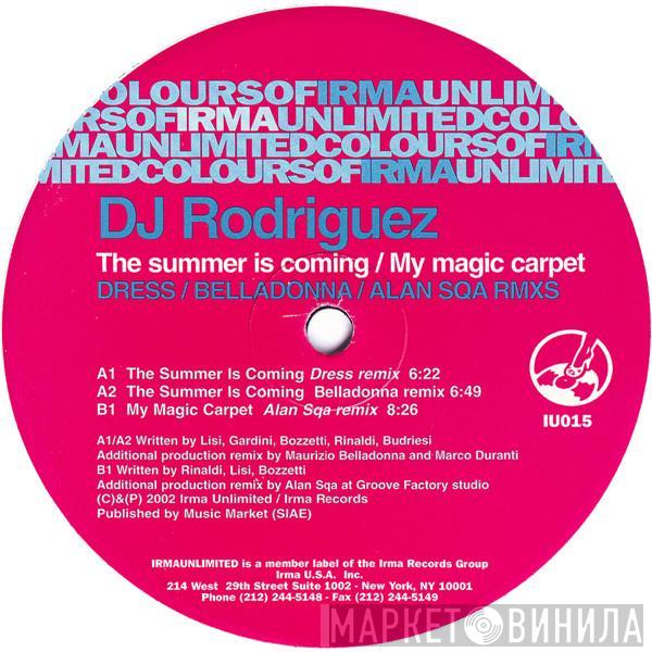 DJ Rodriguez - The Summer Is Coming / My Magic Carpet (Dress / Belladonna / Alan Sqa Rmxs)