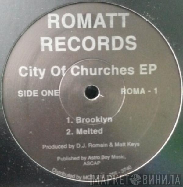 DJ Romain & Matt Keys - City Of Churches EP