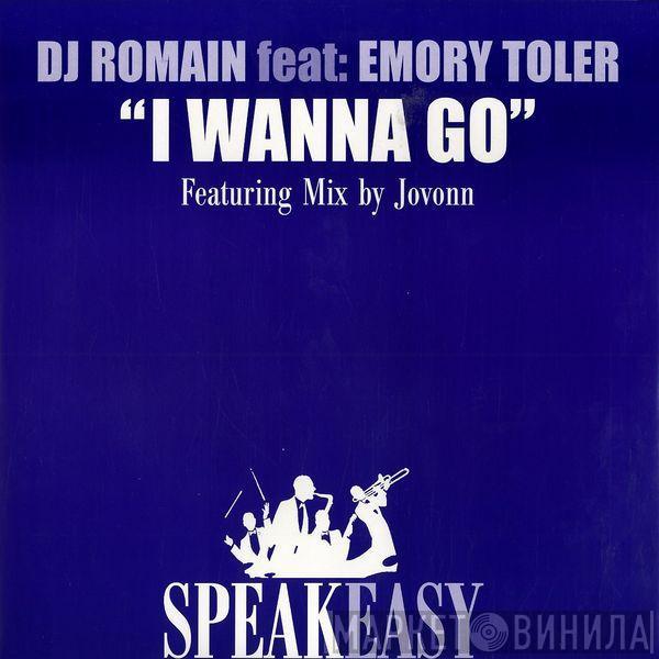 DJ Romain, Emory Toler - I Wanna Go