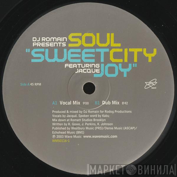 DJ Romain, Soul City , Jaquita - Sweet Joy