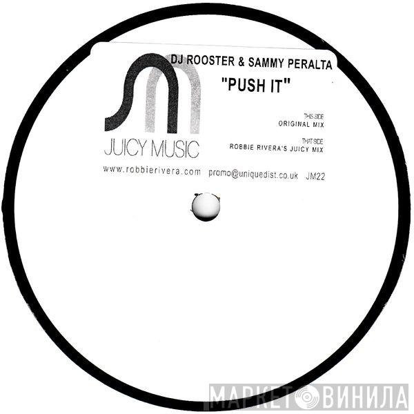 DJ Rooster & Sammy Peralta - Push It