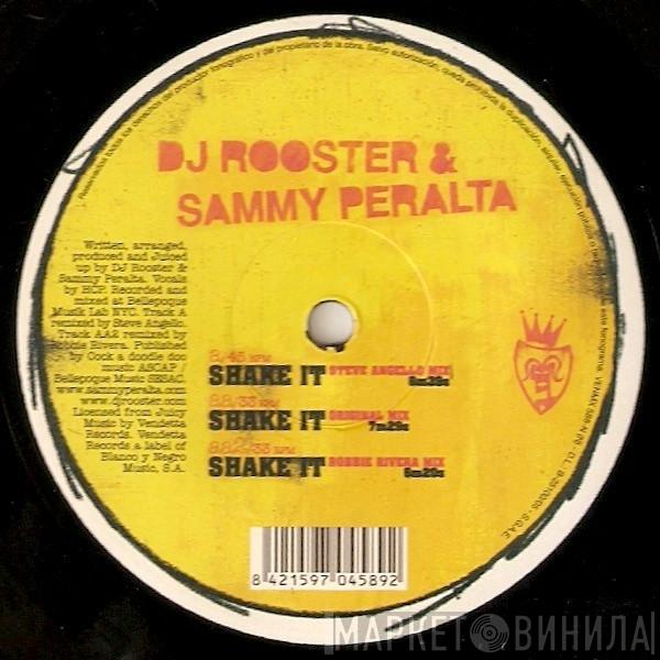  DJ Rooster & Sammy Peralta  - Shake It