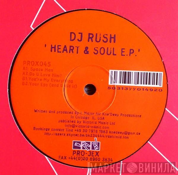 DJ Rush - Heart & Soul EP