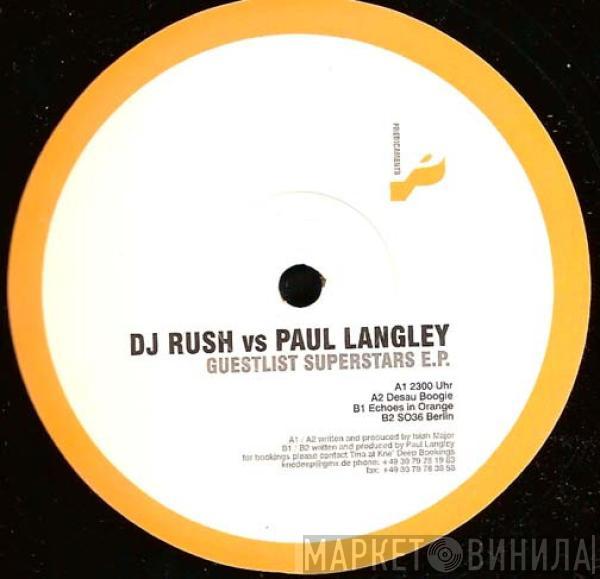 DJ Rush, Paul Langley - Guestlist Superstars E.P.