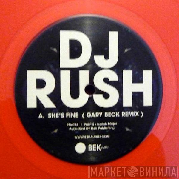 DJ Rush - She's Fine (Gary Beck Remix)
