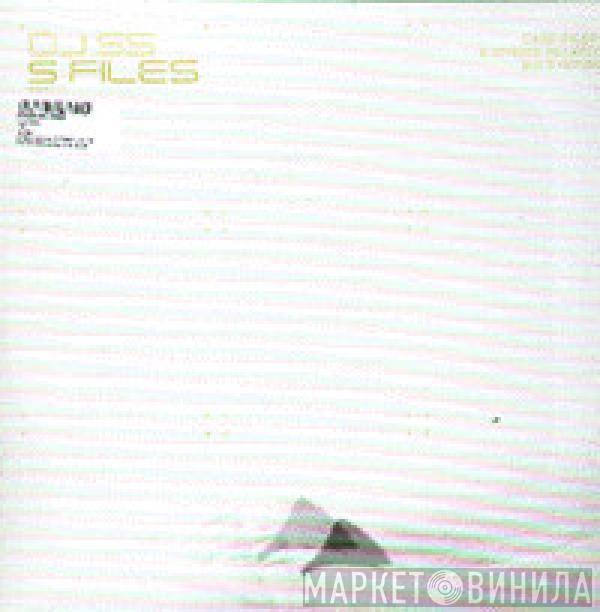 DJ SS - S Files (Case File 1)