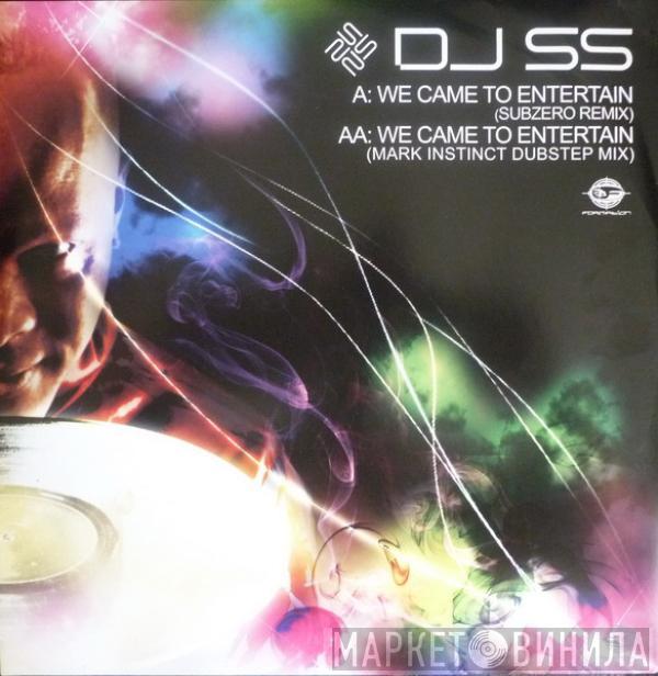 DJ SS - We Came To Entertain (Subzero Remix) / We Came To Entertain (Mark Instinct Dubstep Mix)