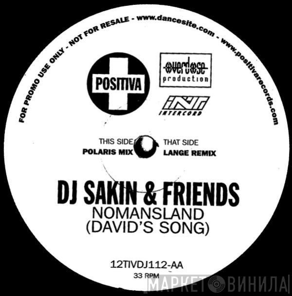 DJ Sakin & Friends - Nomansland (David's Song)