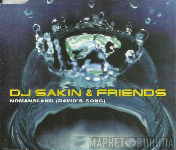  DJ Sakin & Friends  - Nomansland (David's Song)