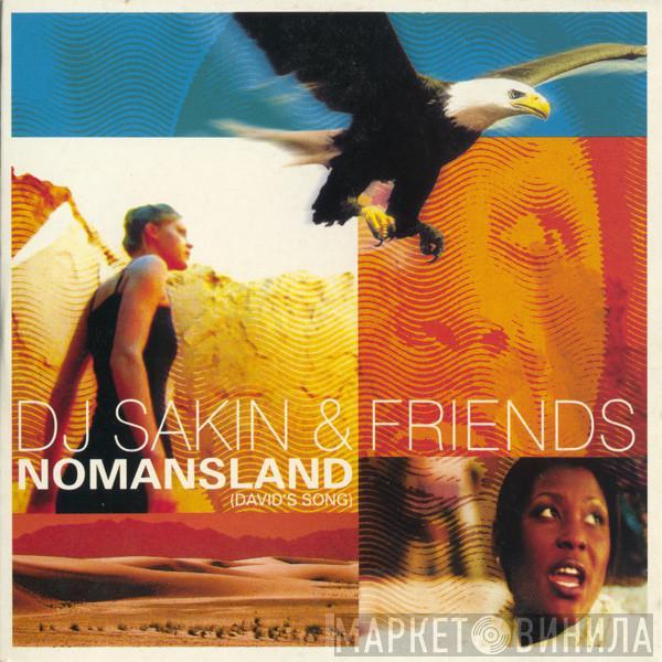  DJ Sakin & Friends  - Nomansland (David's Song)