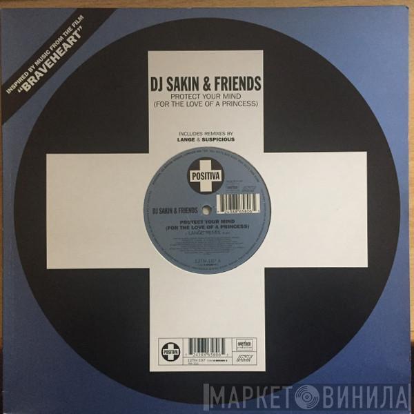 DJ Sakin & Friends - Protect Your Mind (For The Love Of A Princess)