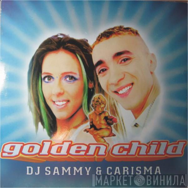 DJ Sammy, Carisma - Golden Child