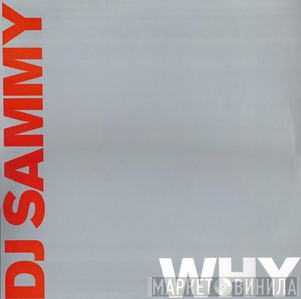 DJ Sammy - Why