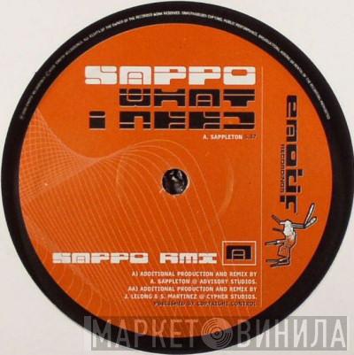 DJ Sappo - What I Need (Sappo Rmx) / What I Need (Sketch And Code Rmx)