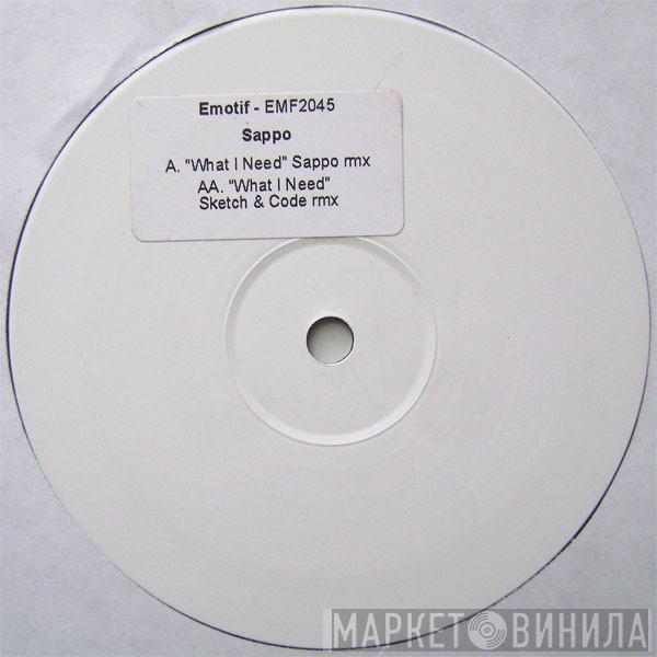 DJ Sappo - What I Need