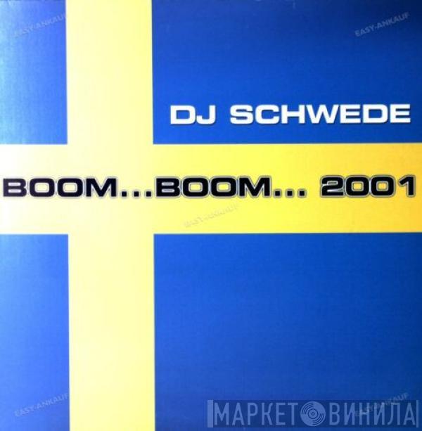 DJ Schwede - Boom...Boom... 2001