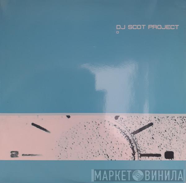 DJ Scot Project - O
