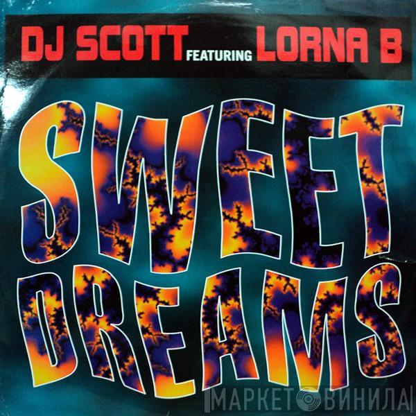 DJ Scott, Lorna B. - Sweet Dreams