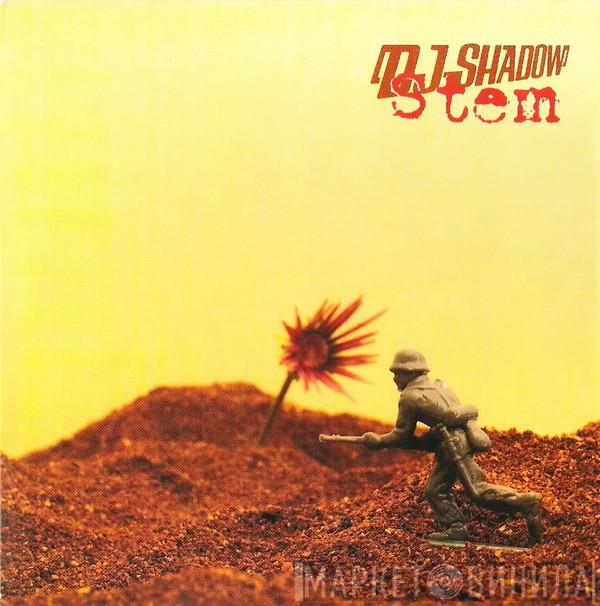 DJ Shadow - Stem