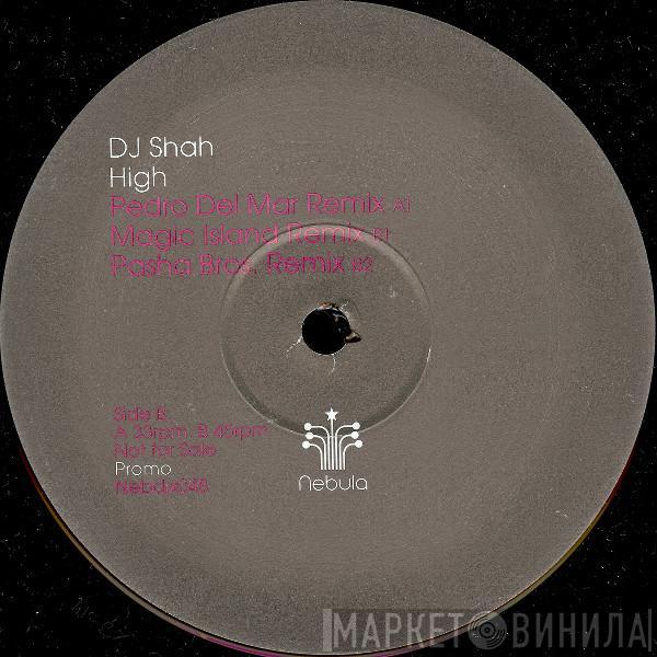 DJ Shah - High