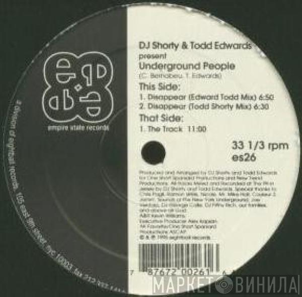 DJ Shorty, Todd Edwards, Underground People - Disappear