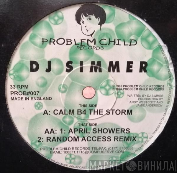 DJ Simmer - Calm B4 The Storm