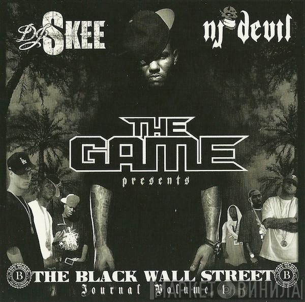 , DJ Skee  , Nu Jerzey Devil  The Game   - The Black Wall Street Journal Volume 1