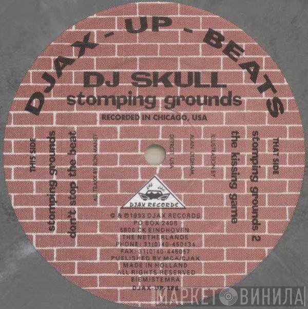 DJ Skull - Stomping Grounds
