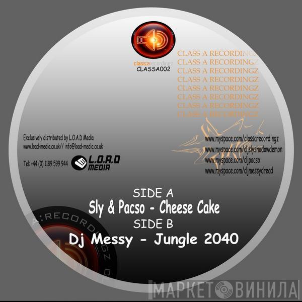 DJ Sly, DJ Pacso, DJ Messy - Cheese Cake / Jungle 2040
