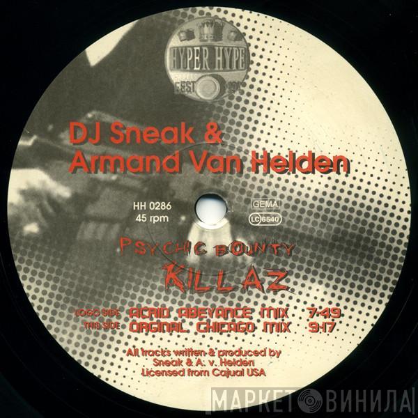 DJ Sneak, Armand Van Helden - Psychic Bounty Killaz