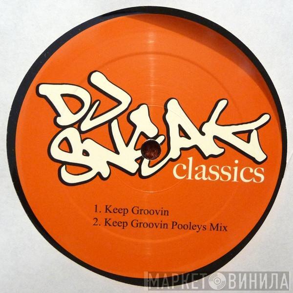 DJ Sneak - Keep Groovin