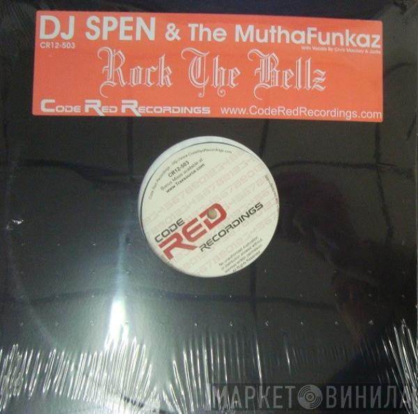 DJ Spen & The MuthaFunkaz - Rock The Bellz