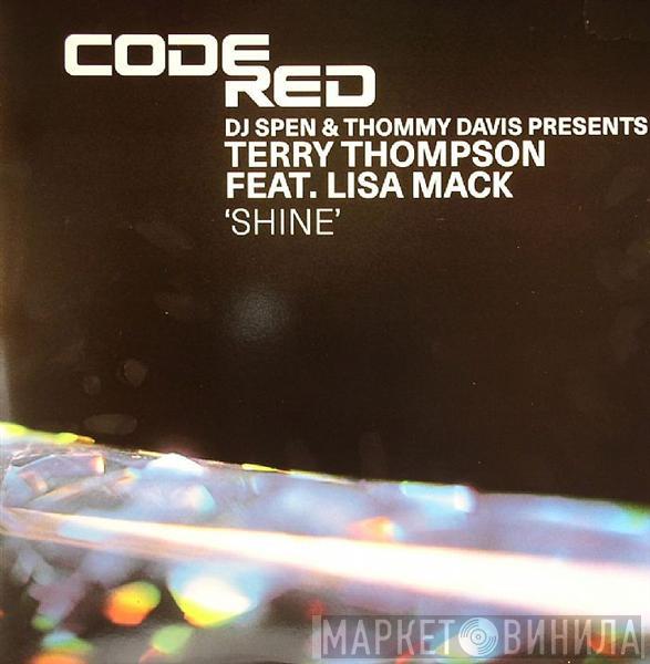 DJ Spen & Thommy Davis, Terry Thompson , Lisa Mack - Shine